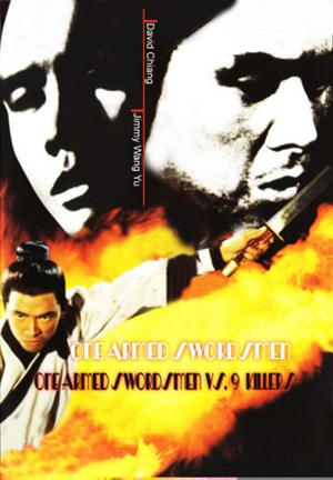 One Armed Swordsman / One Armed Swordsman vs 9 Killers